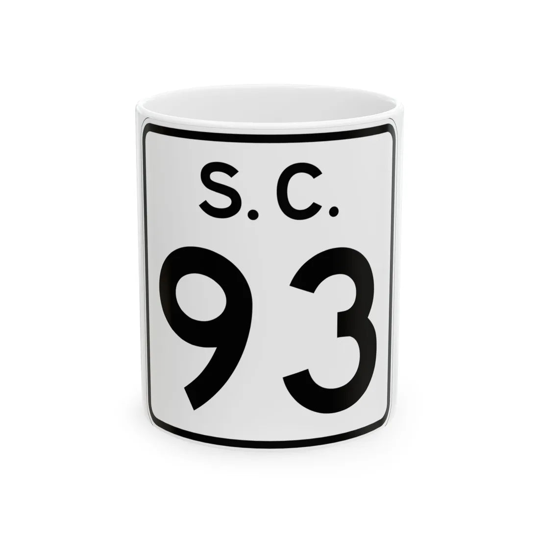 SC-93 (South Carolina) (Road Sign) White Coffee Mug 11oz - Go Mug Yourself
