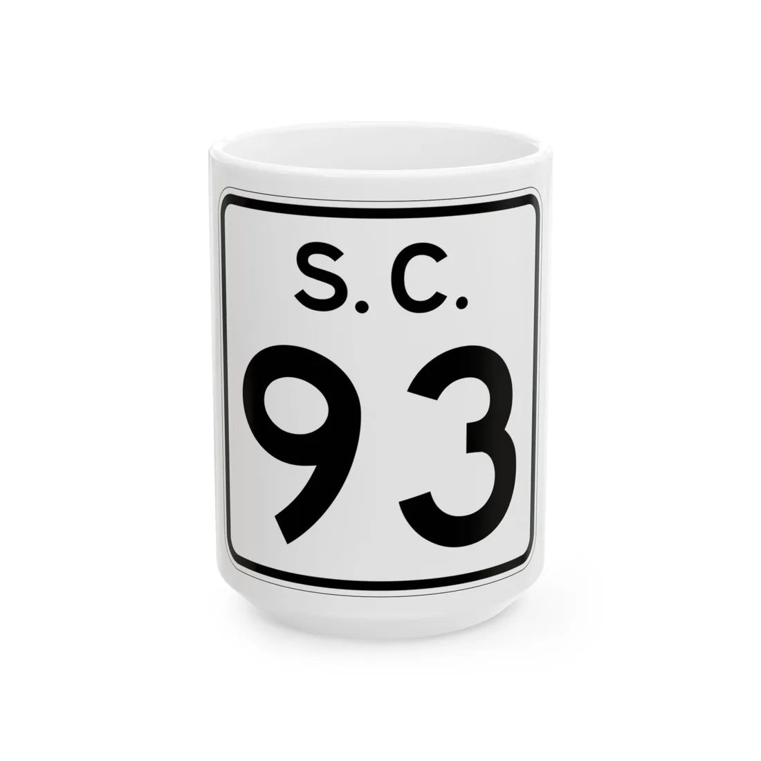 SC-93 (South Carolina) (Road Sign) White Coffee Mug 15oz - Go Mug Yourself