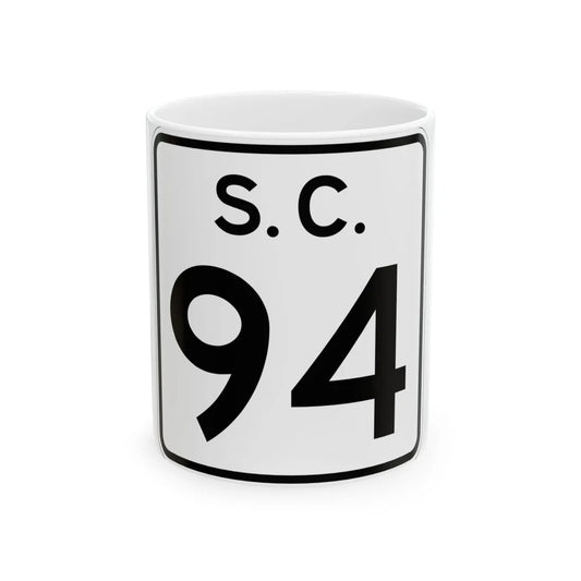 SC-94 (South Carolina) (Road Sign) White Coffee Mug 11oz - Go Mug Yourself