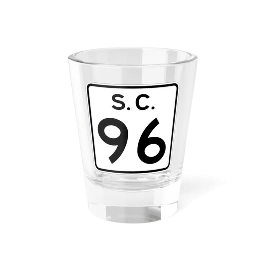 SC-96 (South Carolina) (Road Sign) Shot Glass 1.5oz 1.5oz - Go Mug Yourself