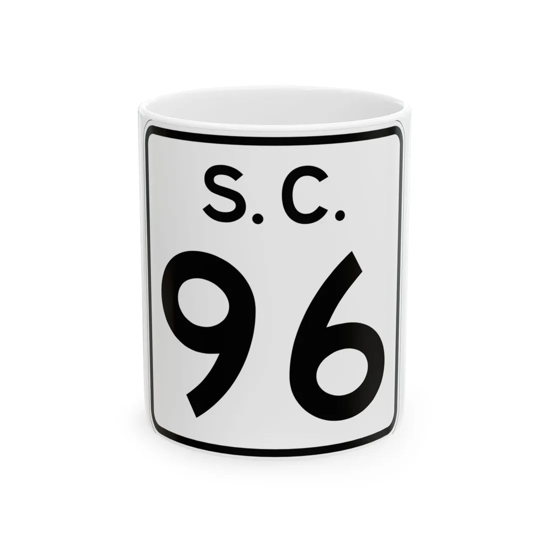 SC-96 (South Carolina) (Road Sign) White Coffee Mug 11oz - Go Mug Yourself