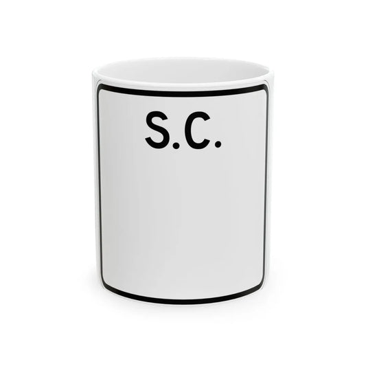 SC-blank (South Carolina) (Road Sign) White Coffee Mug 11oz - Go Mug Yourself