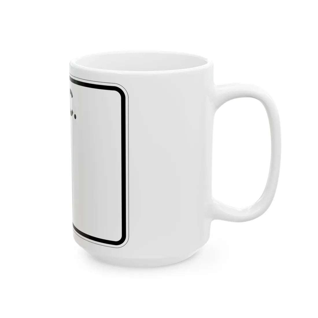 SC-blank-wide (South Carolina) (Road Sign) White Coffee Mug - Go Mug Yourself