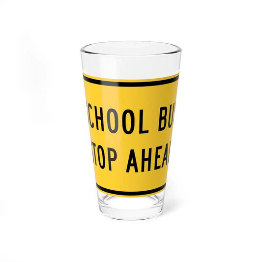 SCHOOL BUS STOP AHEAD Delaware S3-1p-DE old (Delaware) (Road Sign) Pint Glass 16oz 16oz - Go Mug Yourself