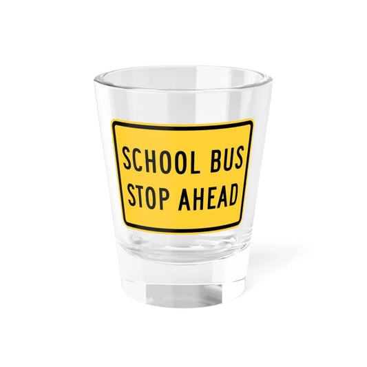 SCHOOL BUS STOP AHEAD Delaware S3-1p-DE old (Delaware) (Road Sign) Shot Glass 1.5oz 1.5oz - Go Mug Yourself