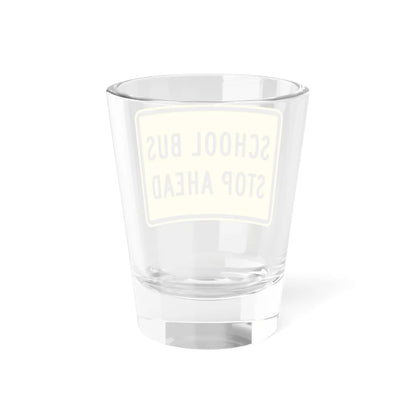SCHOOL BUS STOP AHEAD Delaware S3-1p-DE old (Delaware) (Road Sign) Shot Glass 1.5oz - Go Mug Yourself