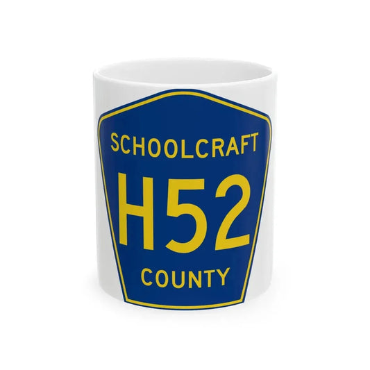 Schoolcraft County H-52 (Michigan) (Road Sign) White Coffee Mug 11oz - Go Mug Yourself