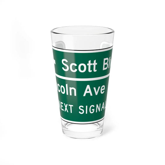 Scott Blvd Lincoln Ave NEXT SIGNAL MUTCD D3-2c (Florida) (Road Sign) Pint Glass 16oz 16oz - Go Mug Yourself