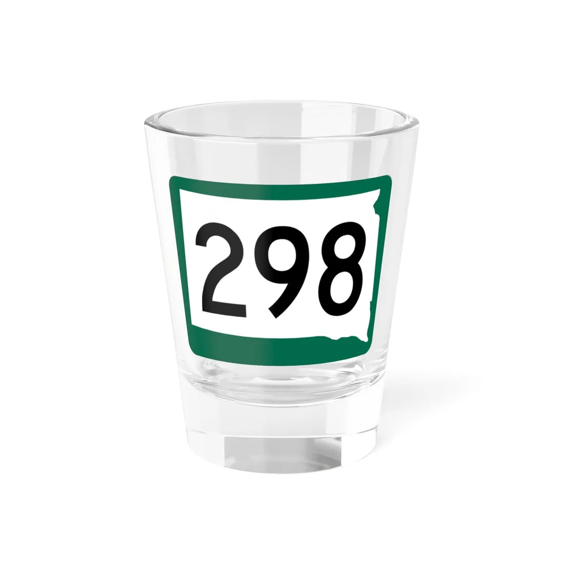 SD 298 (South Dakota) (Road Sign) Shot Glass 1.5oz 1.5oz - Go Mug Yourself