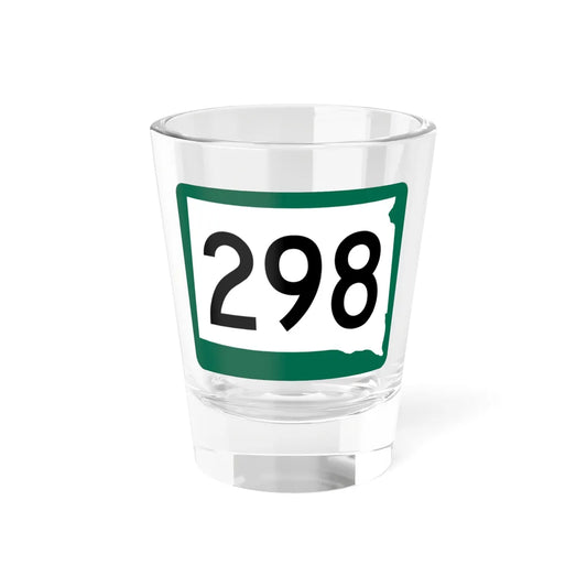 SD 298 (South Dakota) (Road Sign) Shot Glass 1.5oz 1.5oz - Go Mug Yourself