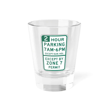 SDOT R7-108P (Washington) (Road Sign) Shot Glass 1.5oz 1.5oz - Go Mug Yourself