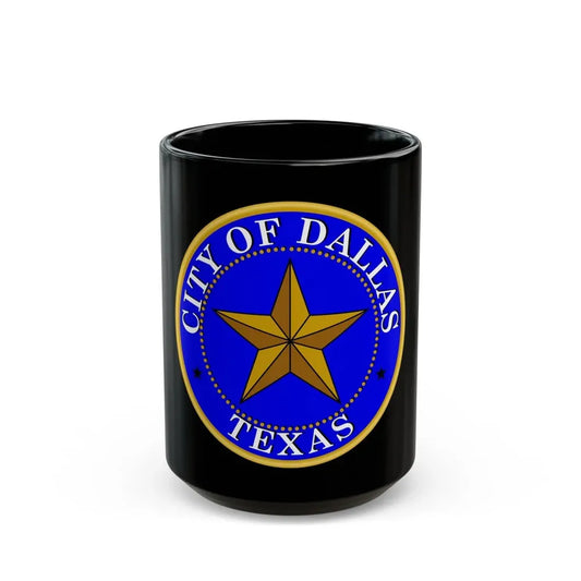 Seal of Dallas - Black Coffee Mug 15oz - Go Mug Yourself