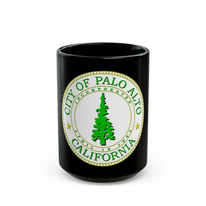 Seal of Palo Alto California - Black Coffee Mug 15oz - Go Mug Yourself