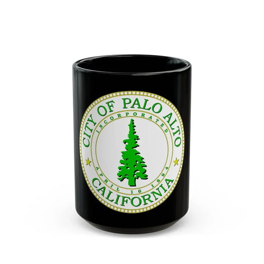Seal of Palo Alto California - Black Coffee Mug 15oz - Go Mug Yourself