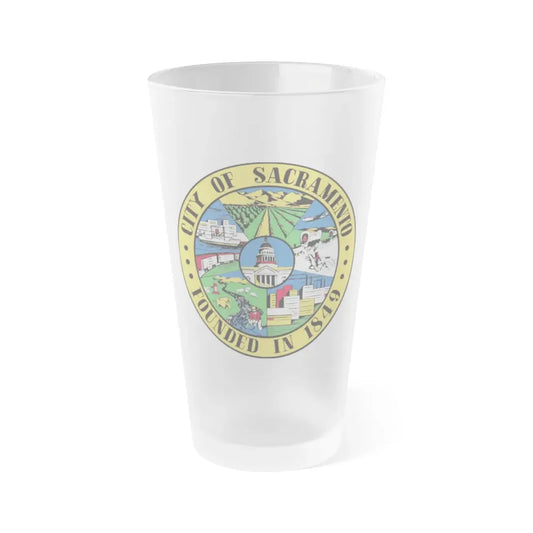 Seal of Sacramento California - Frosted Pint Glass 16oz 16oz Frosted - Go Mug Yourself