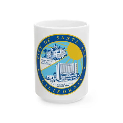 Seal of Santa Ana California - White Coffee Mug 15oz - Go Mug Yourself