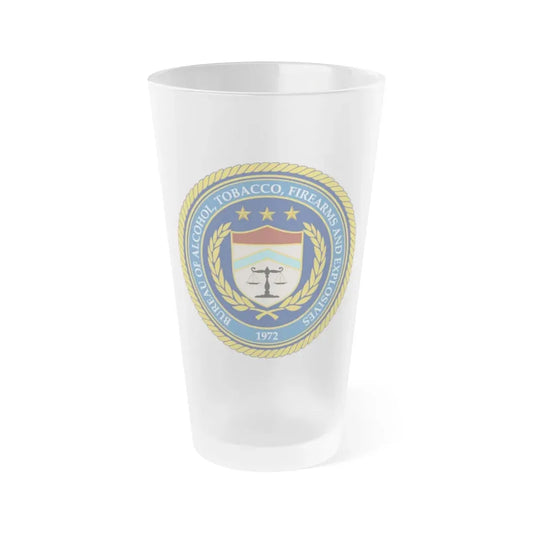 Seal of the Bureau of Alcohol Tobacco Firearms and Explosives - Frosted Pint Glass 16oz 16oz Frosted - Go Mug Yourself