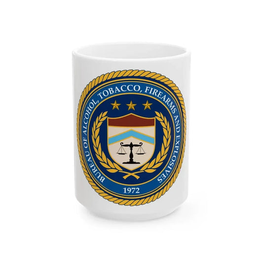 Seal of the Bureau of Alcohol Tobacco Firearms and Explosives - White Coffee Mug 15oz - Go Mug Yourself