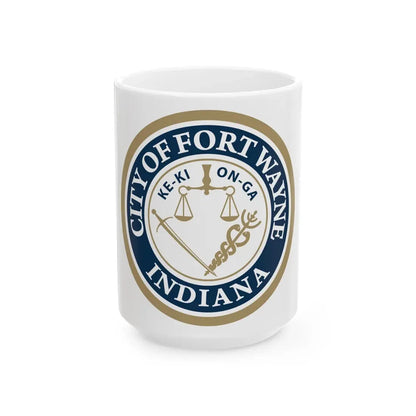 Seal of the City of Fort Wayne Indiana - White Coffee Mug 15oz - Go Mug Yourself