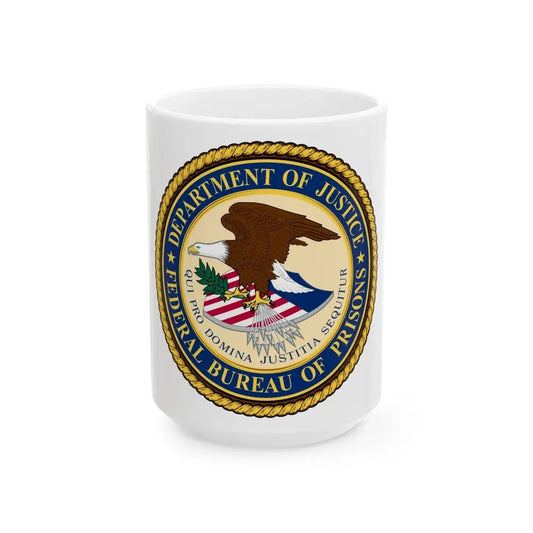 Seal of the Federal Bureau of Prisons - White Coffee Mug 15oz - Go Mug Yourself