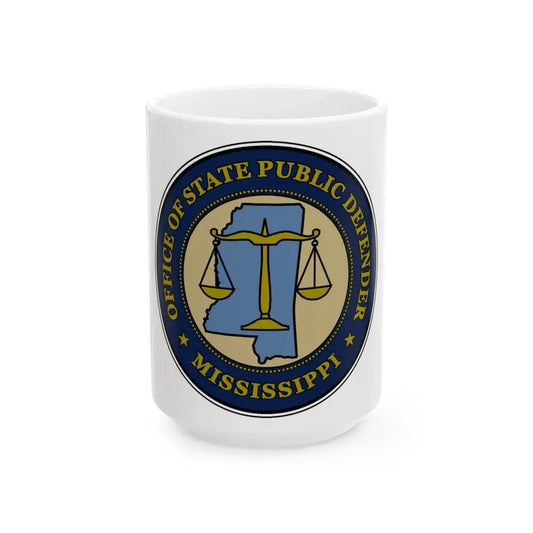 Seal of the Mississippi Office of State Public Defender - White Coffee Mug 15oz - Go Mug Yourself