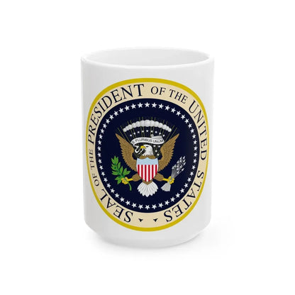 Seal of the President of the United States - White Coffee Mug 15oz - Go Mug Yourself