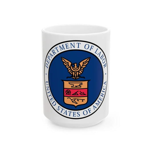 Seal of the United States Department of Labor - White Coffee Mug-15oz-Go Mug Yourself