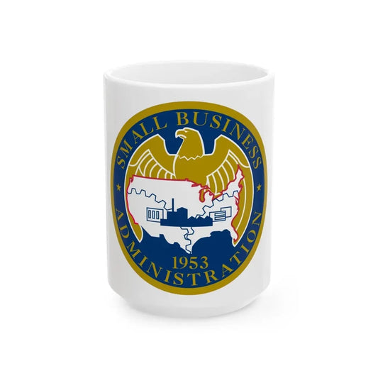 Seal of the United States Small Business Administration - White Coffee Mug 15oz - Go Mug Yourself