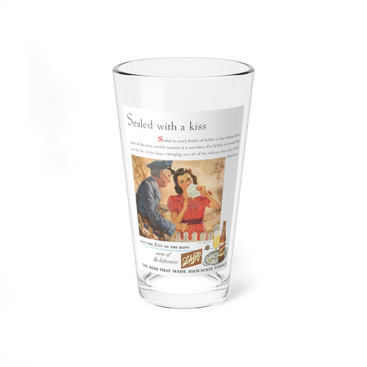 Sealed with a Kiss, Schlitz advt, 1944 (Magazine Illustration) Pint Glass 16oz-16oz-Go Mug Yourself