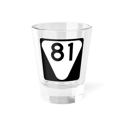 Secondary Tennessee 81 (Tennessee) (Road Sign) Shot Glass 1.5oz 1.5oz - Go Mug Yourself