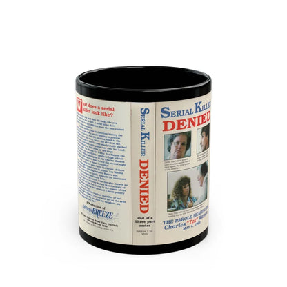 SERIAL KILLER DENIED THE PAROLE HEARING OF CHARLES TEX WATSON (VHS COVER) - Black Coffee Mug-11oz-Go Mug Yourself