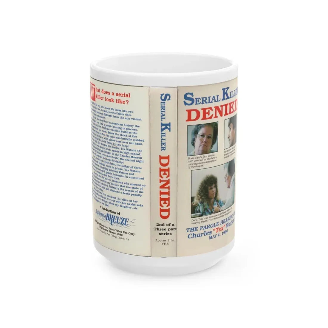 SERIAL KILLER DENIED THE PAROLE HEARING OF CHARLES TEX WATSON (VHS COVER) - White Coffee Mug 15oz - Go Mug Yourself