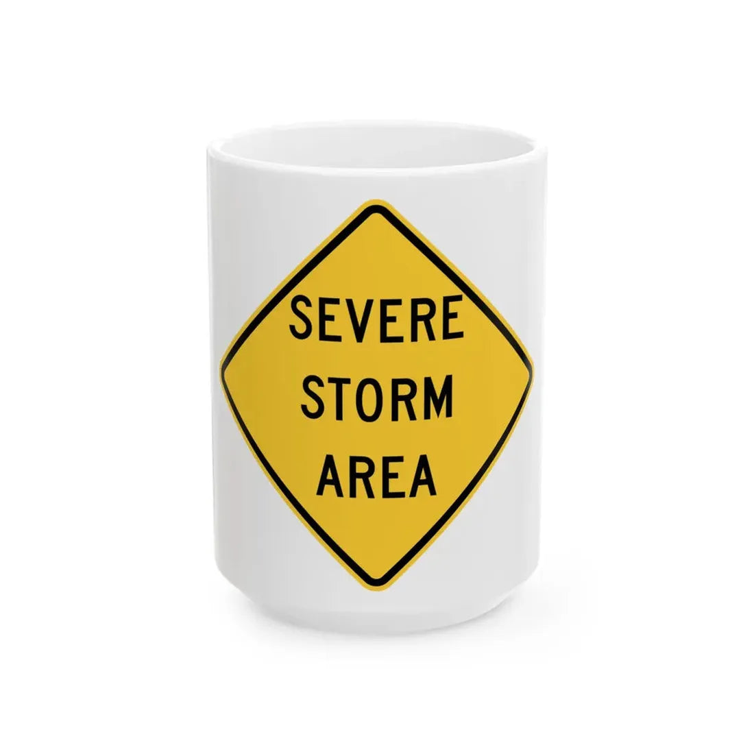 SEVERE STORM AREA MUTCD-ID W8-2101 (Idaho) (Road Sign) White Coffee Mug 15oz - Go Mug Yourself