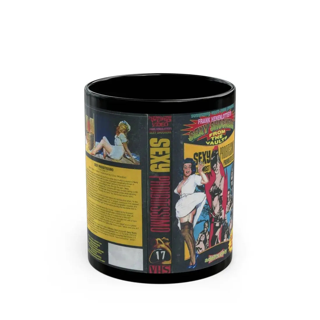 SEXY PROIBITISSIMO SOMETHING WEIRD VIDEO SEXY SHOCKERS FROM THE VAULTS (VHS COVER) - Black Coffee Mug 11oz - Go Mug Yourself
