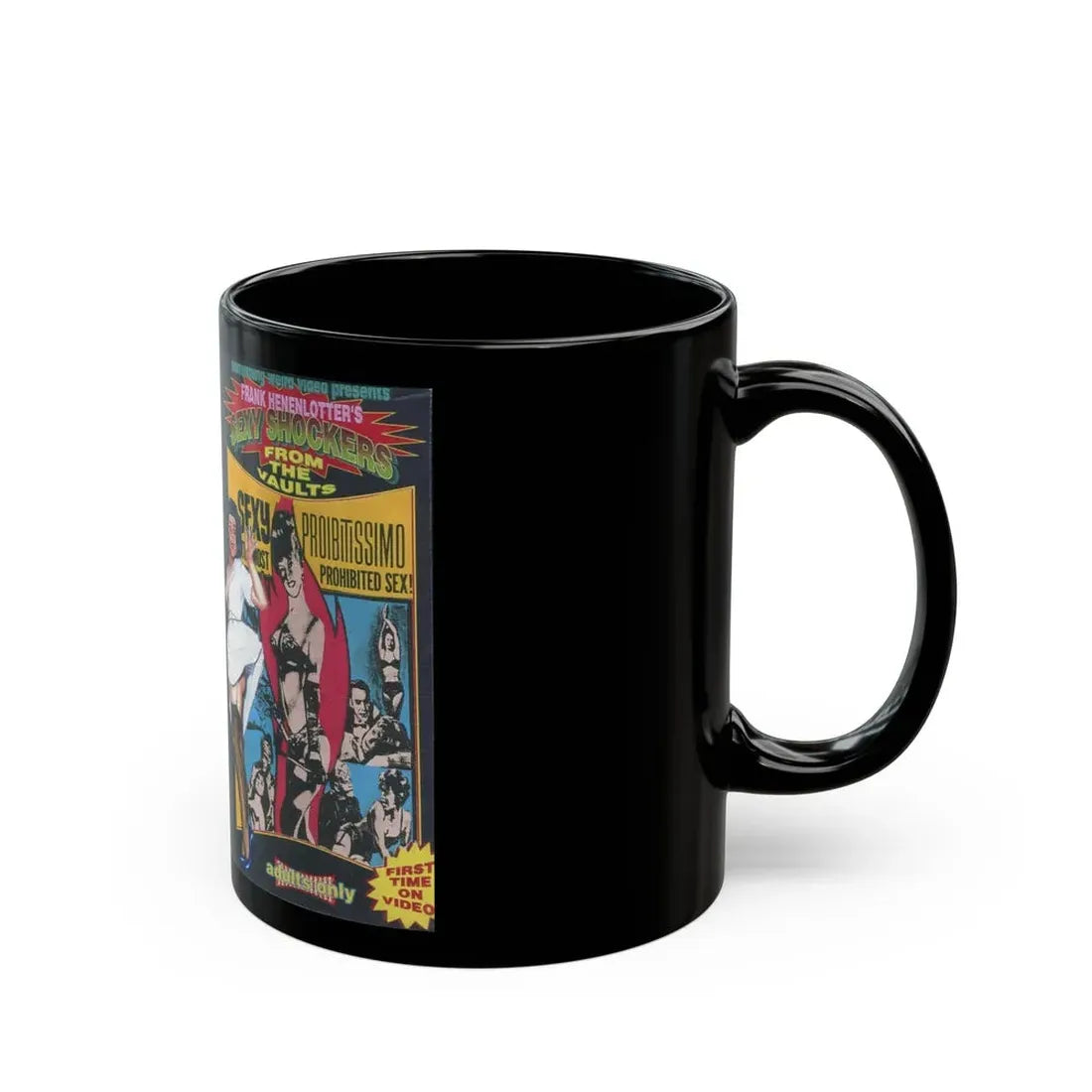 SEXY PROIBITISSIMO SOMETHING WEIRD VIDEO SEXY SHOCKERS FROM THE VAULTS (VHS COVER) - Black Coffee Mug - Go Mug Yourself