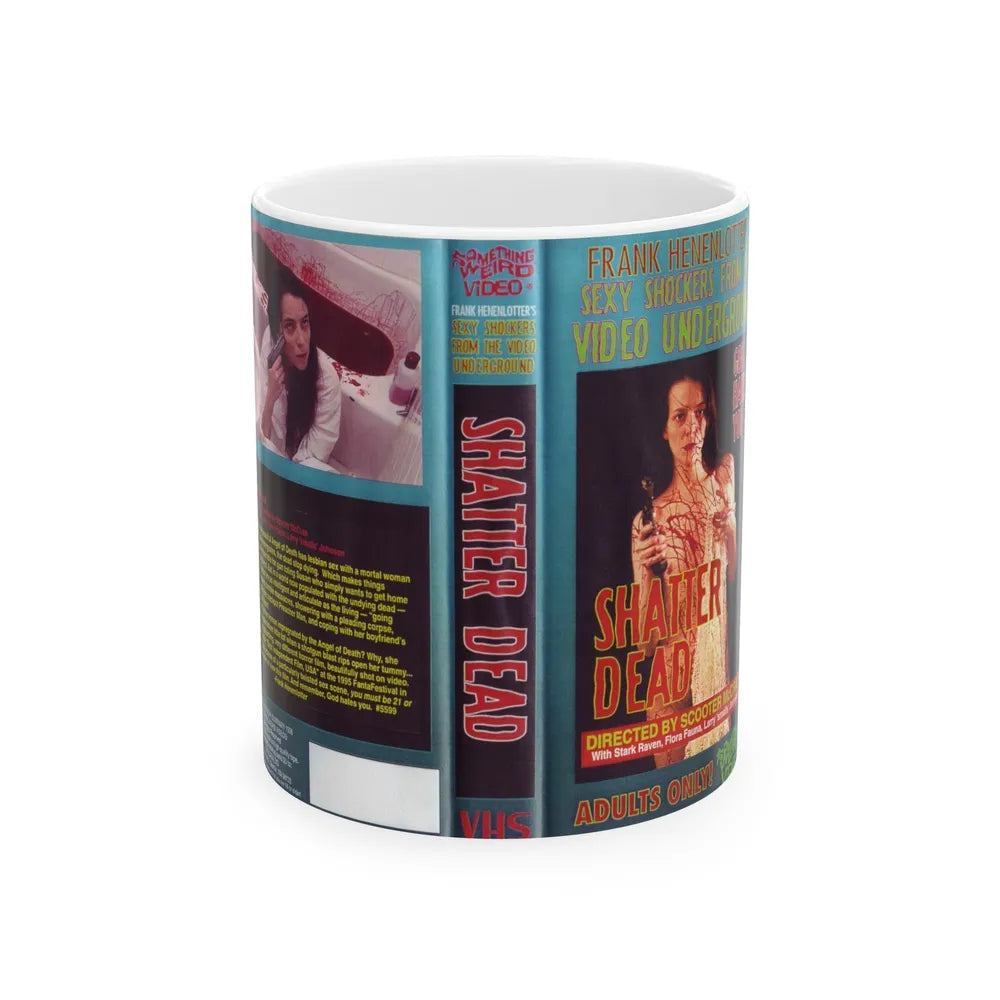 SHATTER DEAD SOMETHING WEIRD VIDEO (VHS COVER) - White Coffee Mug-11oz-Go Mug Yourself