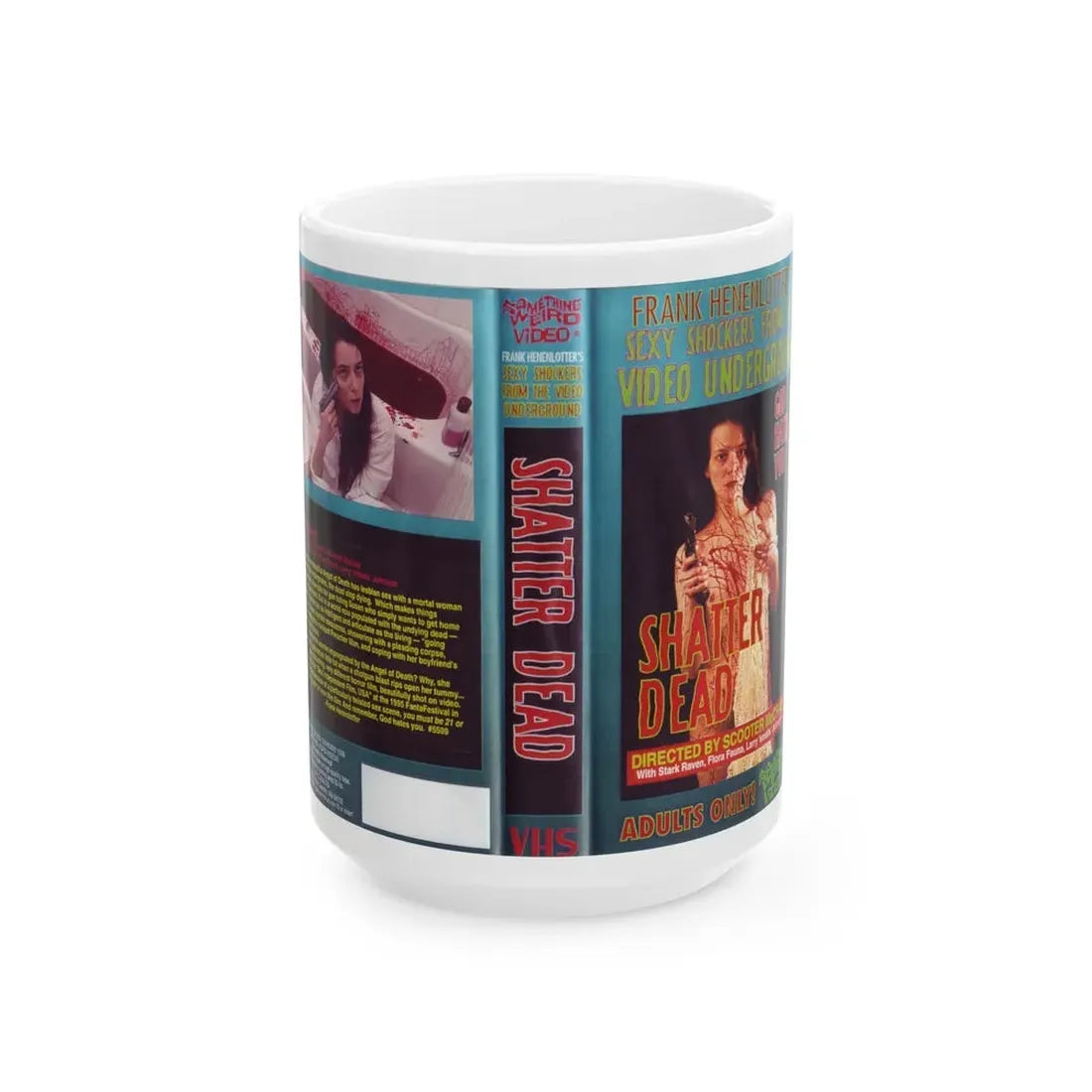 SHATTER DEAD SOMETHING WEIRD VIDEO (VHS COVER) - White Coffee Mug 15oz - Go Mug Yourself
