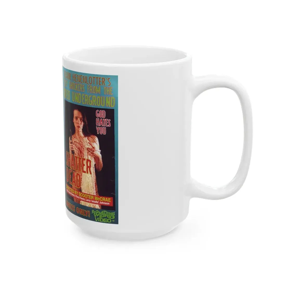SHATTER DEAD SOMETHING WEIRD VIDEO (VHS COVER) - White Coffee Mug - Go Mug Yourself