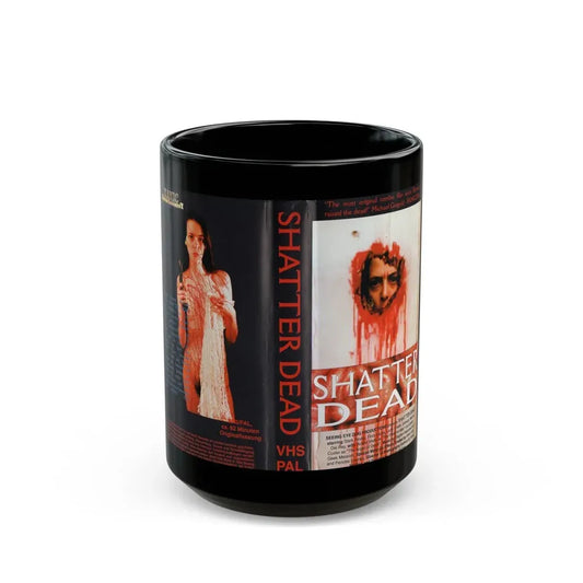 SHATTER DEAD (VHS COVER) - Black Coffee Mug 15oz - Go Mug Yourself