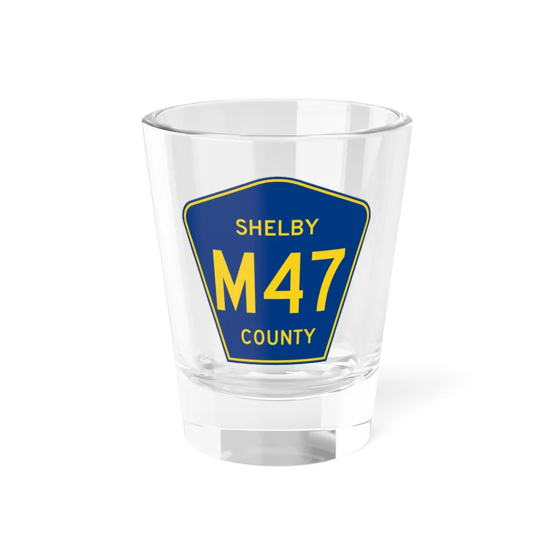 Shelby County Route M47 IA (Iowa) (Road Sign) Shot Glass 1.5oz 1.5oz - Go Mug Yourself