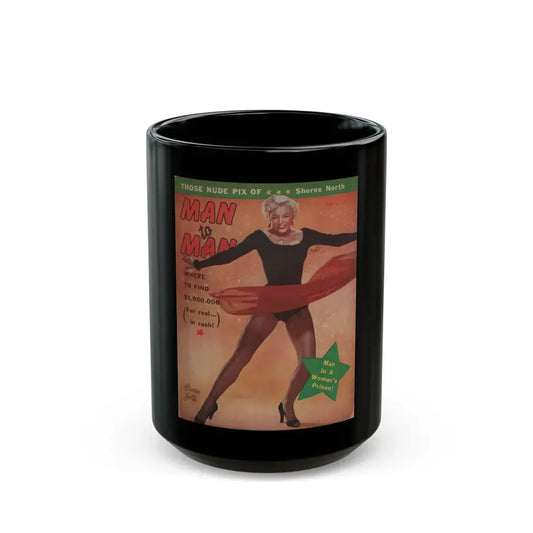Sheree North #278 - Man To Man Mag. April '56 - Sheree on Cover in Color (Vintage Female Icon) Black Coffee Mug 15oz - Go Mug Yourself