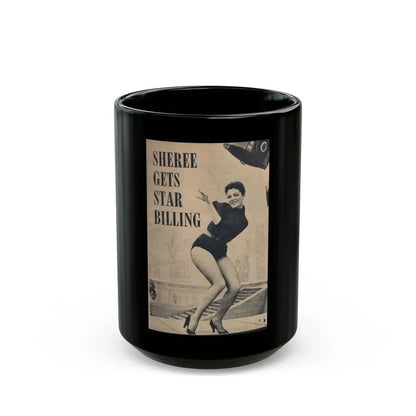 Sheree North #361 - [Pages 5] Pages 1 of 9 with Sheree+1 B&W Photo & Headline from EYE Digest Mag. Nov. '54 (Vintage Female Icon) Black Coffee Mug 15oz - Go Mug Yourself