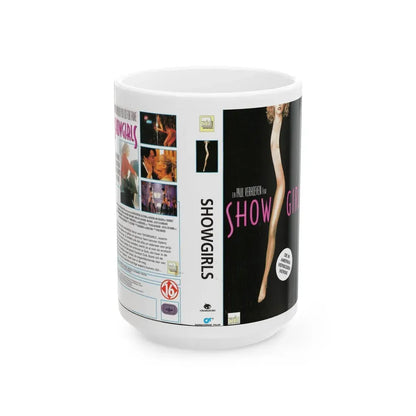 SHOW GIRLS (VHS COVER) - White Coffee Mug 15oz - Go Mug Yourself
