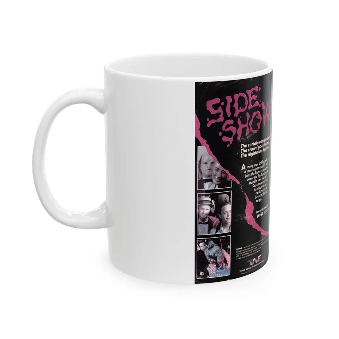 SIDE SHOW (VHS COVER) - White Coffee Mug - Go Mug Yourself