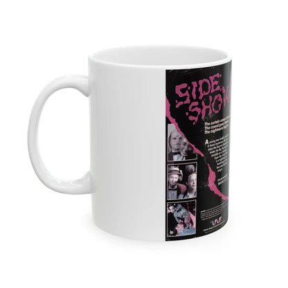 SIDE SHOW (VHS COVER) - White Coffee Mug - Go Mug Yourself