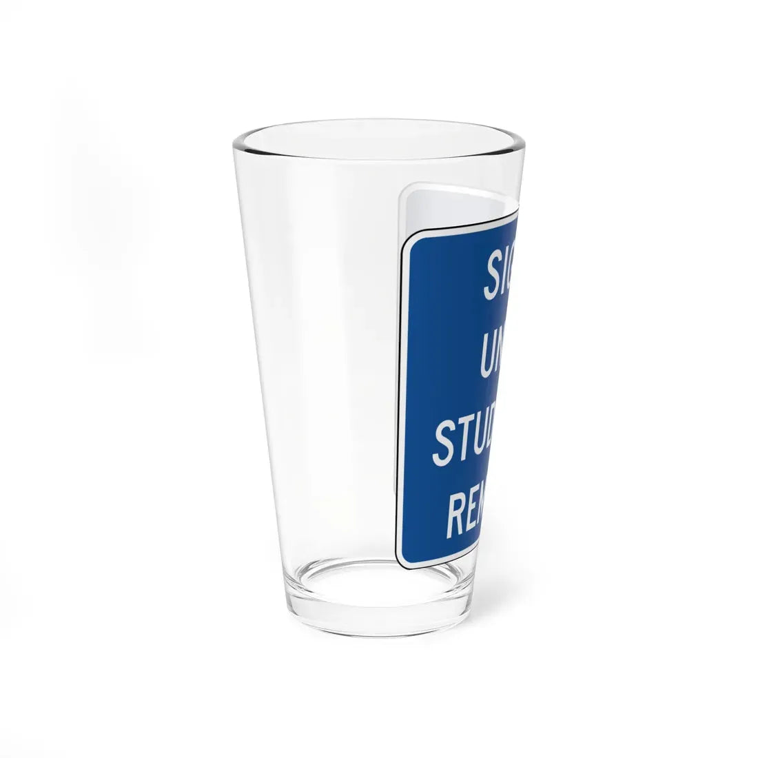 SIGNAL UNDER STUDY FOR REMOVAL Delaware D12-6-DE (Delaware) (Road Sign) Pint Glass 16oz - Go Mug Yourself