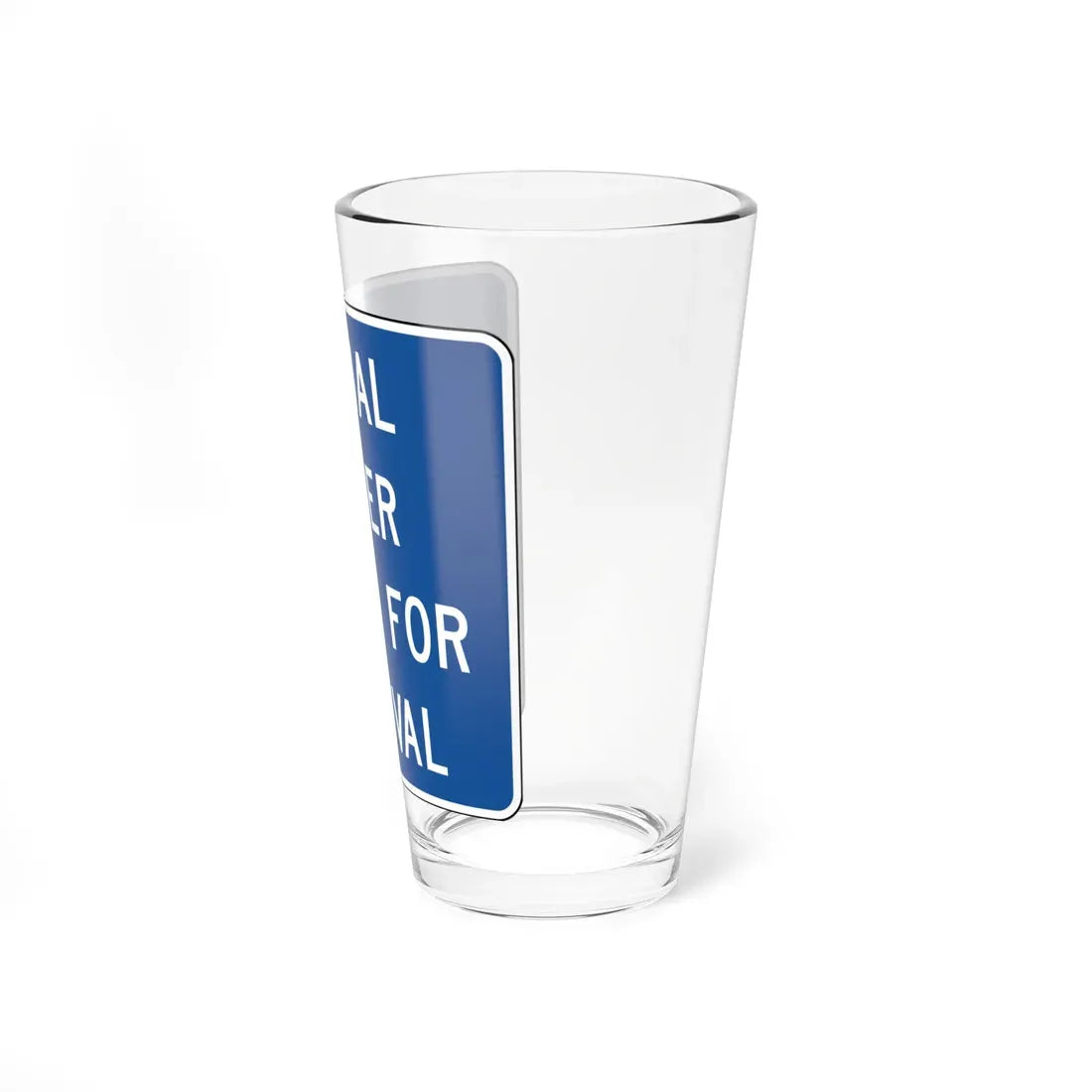 SIGNAL UNDER STUDY FOR REMOVAL Delaware D12-6-DE (Delaware) (Road Sign) Pint Glass 16oz - Go Mug Yourself