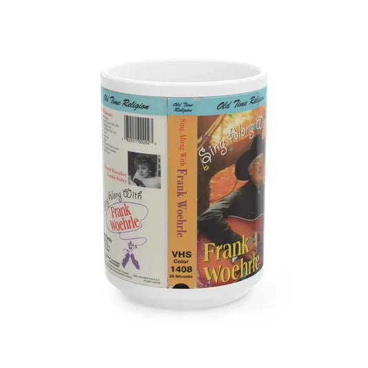 SING ALONG WITH FRANK WOEHRLE OLD TIME RELIGION (VHS COVER) - White Coffee Mug 15oz - Go Mug Yourself