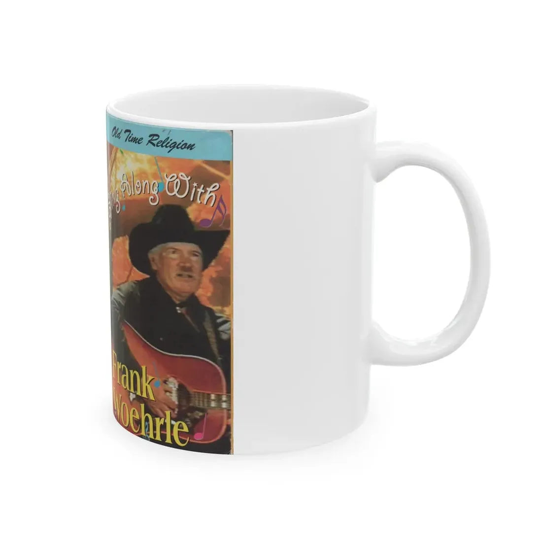 SING ALONG WITH FRANK WOEHRLE OLD TIME RELIGION (VHS COVER) - White Coffee Mug - Go Mug Yourself