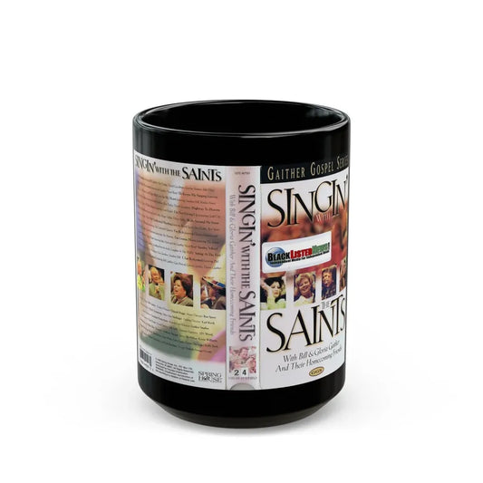 SINGIN WITH THE SAINTS (VHS COVER) - Black Coffee Mug 15oz - Go Mug Yourself